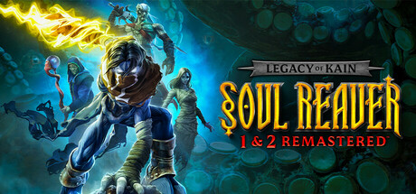 Legacy of Kain Soul Reaver 1 and 2 Remastered​